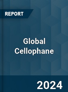 Global Cellophane Market