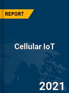 Global Cellular IoT Market