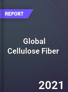 Global Cellulose Fiber Market