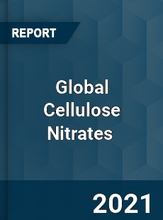 Global Cellulose Nitrates Market