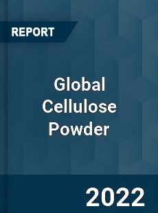 Global Cellulose Powder Market