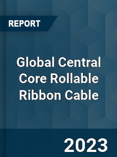 Global Central Core Rollable Ribbon Cable Industry