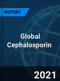 Global Cephalosporin Market