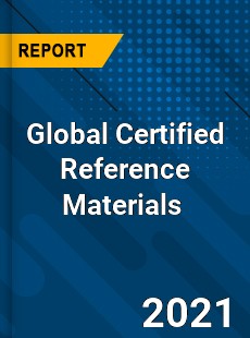 Global Certified Reference Materials Market