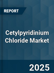 Global Cetylpyridinium Chloride Market