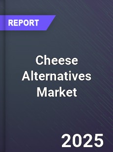 Global Cheese Alternatives Market
