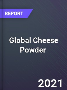 Global Cheese Powder Market