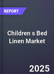 Global Children s Bed Linen Market