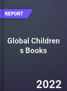 Global Children s Books Market