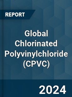 Global Chlorinated Polyvinylchloride Market