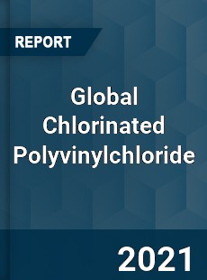 Chlorinated Polyvinylchloride Market