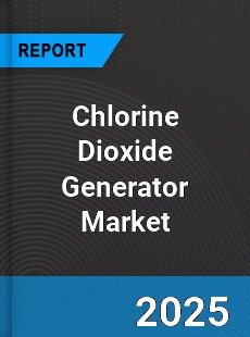 Global Chlorine Dioxide Generator Market