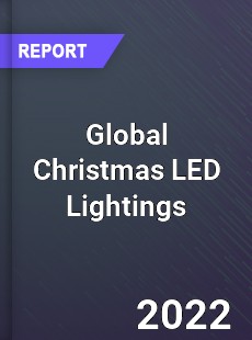Global Christmas LED Lightings Market