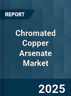 Global Chromated Copper Arsenate Market