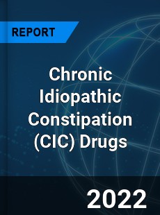 Global Chronic Idiopathic Constipation Drugs Market