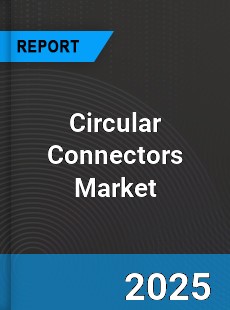 Global Circular Connectors Market