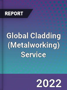 Global Cladding Service Market