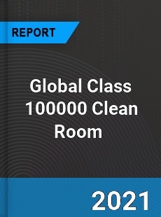 Global Class 100000 Clean Room Market