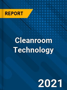 Global Cleanroom Technology Market