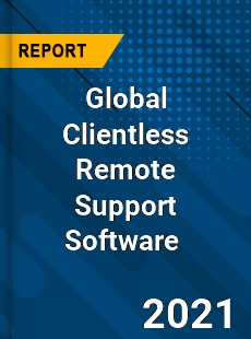 Global Clientless Remote Support Software Market