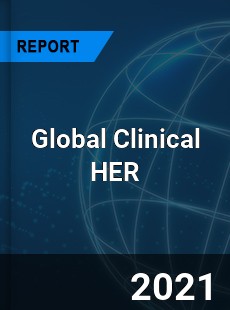 Global Clinical HER Market