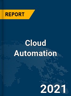 Global Cloud Automation Market