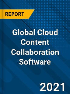 Global Cloud Content Collaboration Software Industry