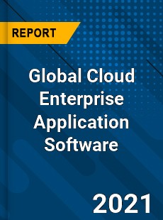 Global Cloud Enterprise Application Software Market