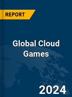 Global Cloud Games Market