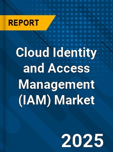 Global Cloud Identity and Access Management Market