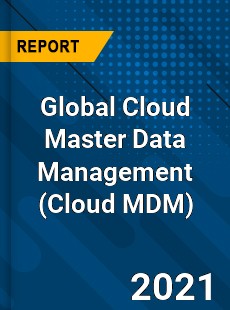 Global Cloud Master Data Management Market