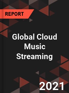 Cloud Music Streaming Market