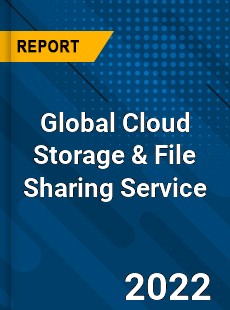 Global Cloud Storage & File Sharing Service Market