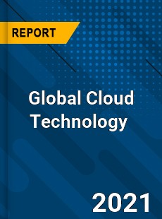 Global Cloud Technology Market