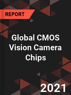 Global CMOS Vision Camera Chips Market