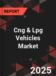 Cng & Lpg Vehicles Market