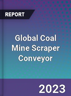 Global Coal Mine Scraper Conveyor Industry
