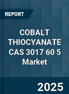 Global COBALT THIOCYANATE CAS 3017 60 5 Industry