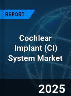 Global Cochlear Implant System Market