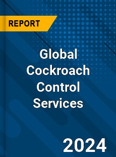 Global Cockroach Control Services Market