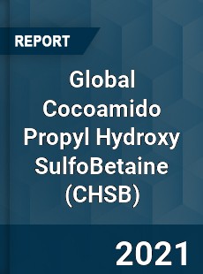 Global Cocoamido Propyl Hydroxy SulfoBetaine Market