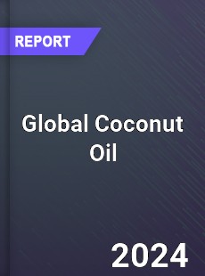 Global Coconut Oil Market