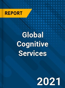 Cognitive Services Market