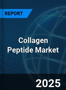 Collagen Peptide Market