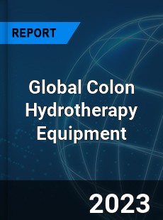 Global Colon Hydrotherapy Equipment Industry