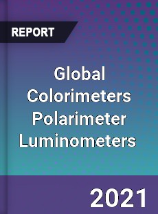 Global Colorimeters Polarimeter Luminometers Market