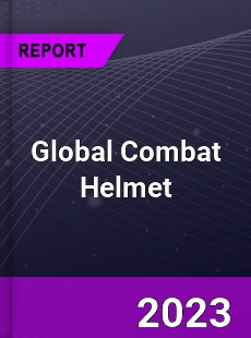 Global Combat Helmet Market