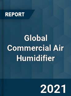 Commercial Air Humidifier Market