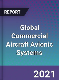 Global Commercial Aircraft Avionic Systems Market
