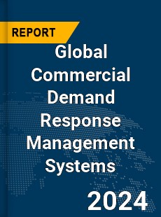 Global Commercial Demand Response Management Systems Market